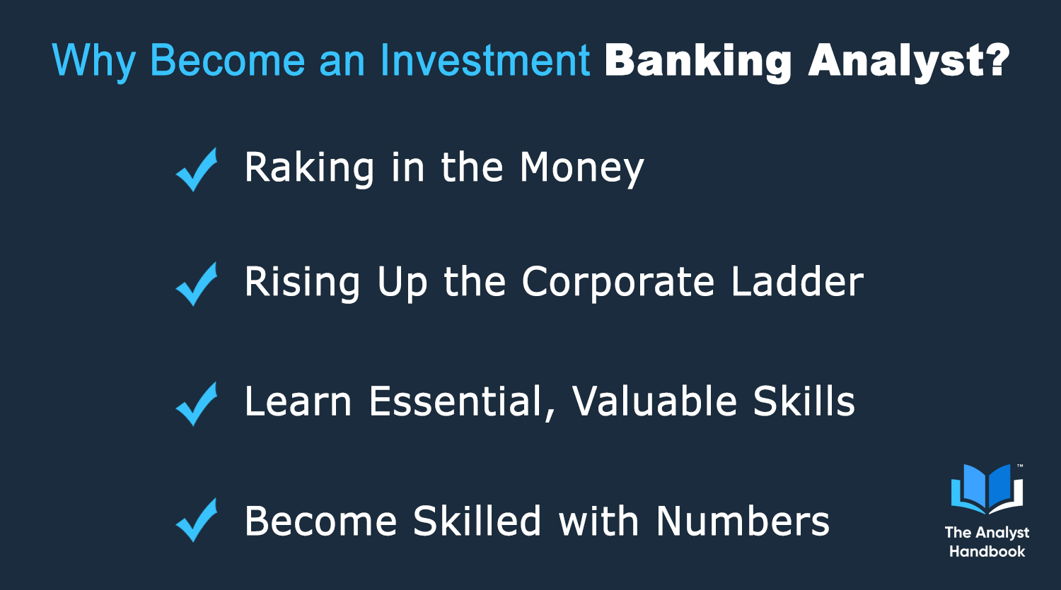Why become an investment banking analyst?